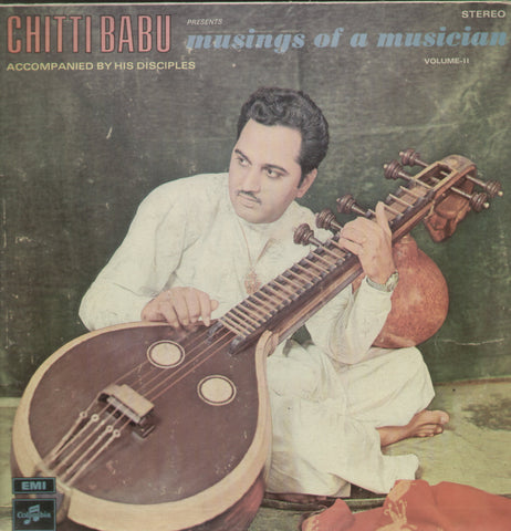 Chittibabu Musings of a Musician - Classical Bollywood Vinyl LP