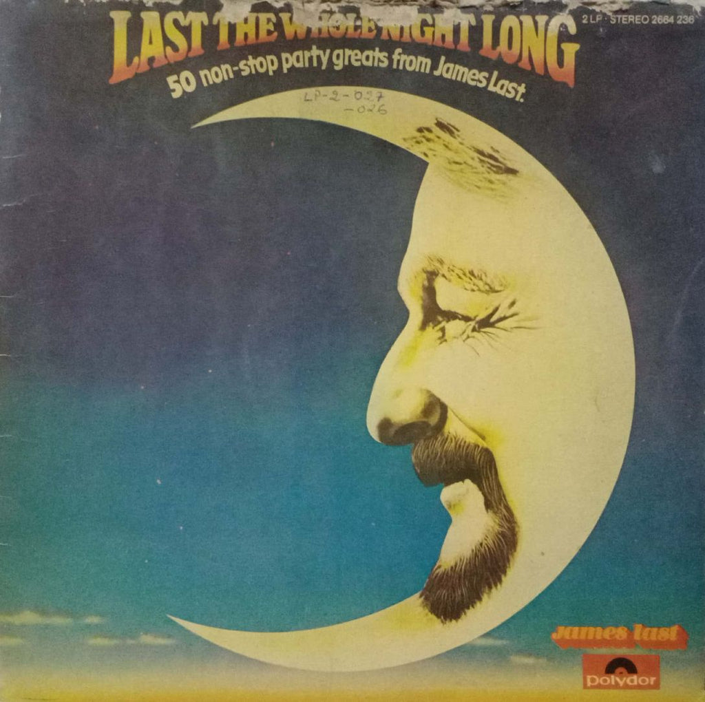 LAST THE WHOLE NIGHT LONG JAMES LAST - English vinyl LP