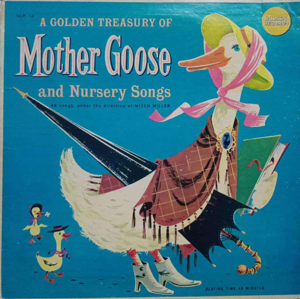 A GOLDEN TREASURY OF MOTHER GOOSE AND NURSERY SONGS - ENGLISH VINYL LP