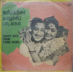 HAPPY HITS FROM TAMIL FILMS - VINYL LP