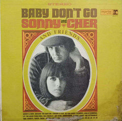 BABY DON'T GO SONNY AND CHER - ENGLISH VINYL LP