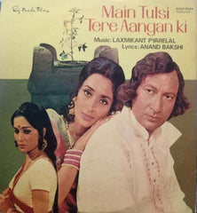 MAIN TULSI TERE AANGANKI - HINDI VINYL  LP