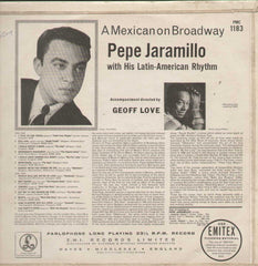 A Mexican Broadway Pepe jaramillo With His Latin-American Rhythm English Vinyl LP