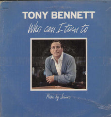 Tony Bennett Who Can I Turn To English Vinyl LP