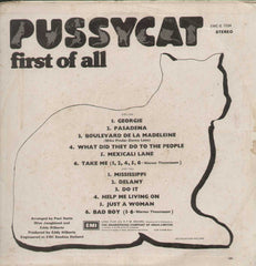 Pussycat First Of All Including: Georgie-Mississippi English Vinyl LP