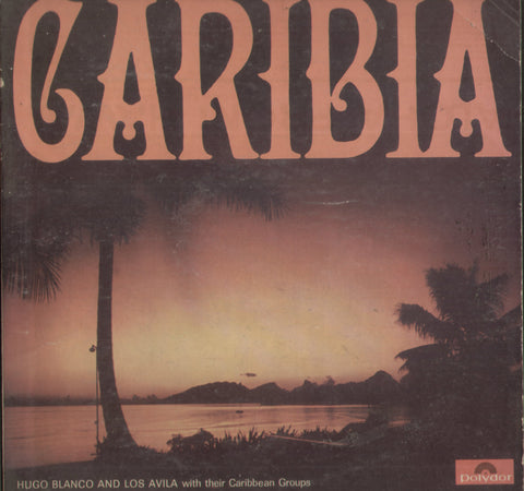 Caribia Hugo Blanco And Los Avila With Their Caribbean Groups - English Bollywood Vinyl LP