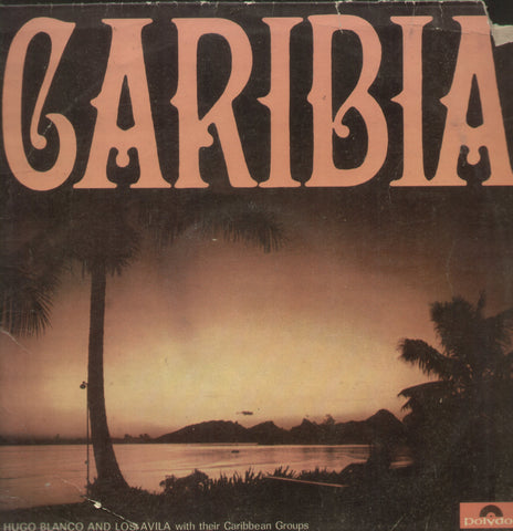 Caribia Hugo Blanco And Los Avila With Their Caribbean Groups - English Bollywood Vinyl LP