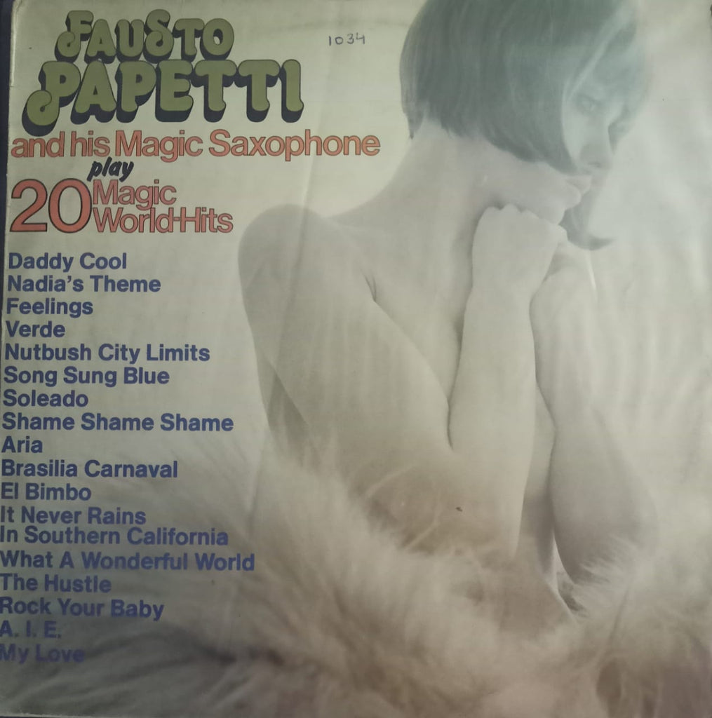 “FAUSTO PAPETTI AND HIS MAGIC SAXOPHON PLAY’S 20 MAGIC WORLD - HITS”1977, English Vinyl LP – Bollywood Film Vinyl LP