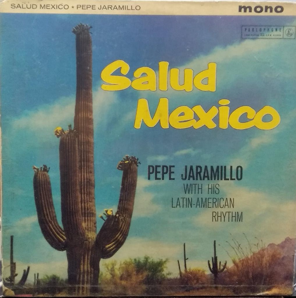 "SALUD MEXICO PEPE JARAMILLO" English vinyl LP