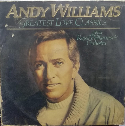 "ANDY WILLIAMS GREATEST LOVE CLASSICS" English vinyl LP