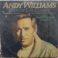 "ANDY WILLIAMS GREATEST LOVE CLASSICS" English vinyl LP