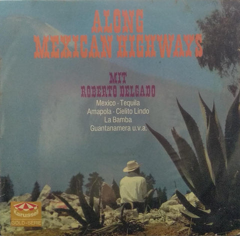 "ALONG MEXICAN HIGHWAYS" English vinyl LP