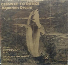 "CHANCE TO DANCE AQUARIAN DREAM" English vinyl LP