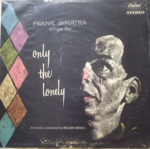 "FRANK SINATRA SINGS FOR ONLY THE LONELY" English vinyl LP