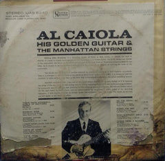 "AL CAIOLA - HIS GOLDEN GUITAR AND MANHATTAN STRINGS" English vinyl LP