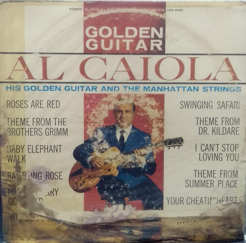 "AL CAIOLA - HIS GOLDEN GUITAR AND MANHATTAN STRINGS" English vinyl LP